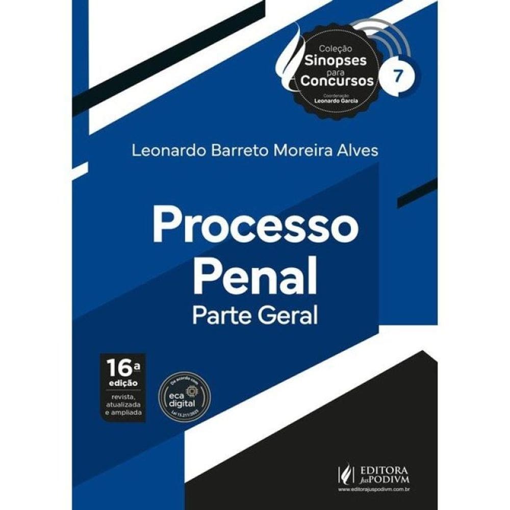 Processo Penal - Parte Geral - Sinopses Para Concursos - 2026 - Vol. 7