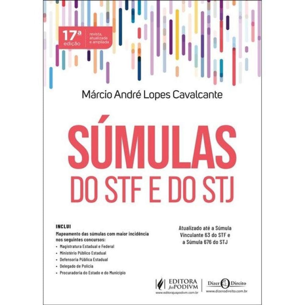 Súmulas Do Stf E Do Stj Anotadas E Organizadas Por Assuntos - 2026