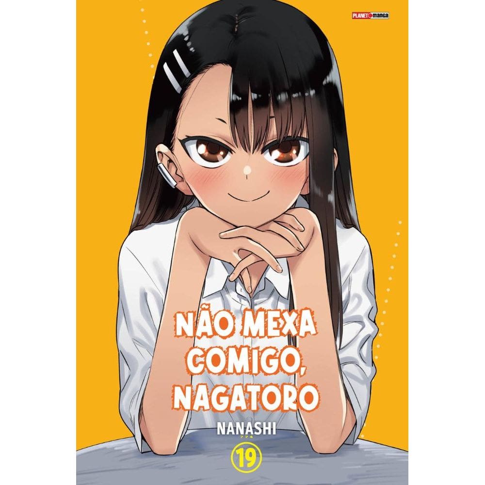 Não Mexa Comigo, Nagatoro 19