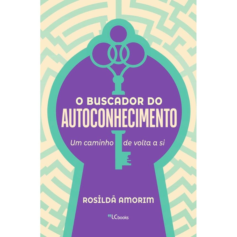 O buscador do autoconhecimento: um caminho de volta a si