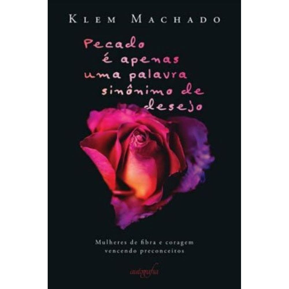 Pecado É Apenas Uma Palavra Sinônimo De Desejo