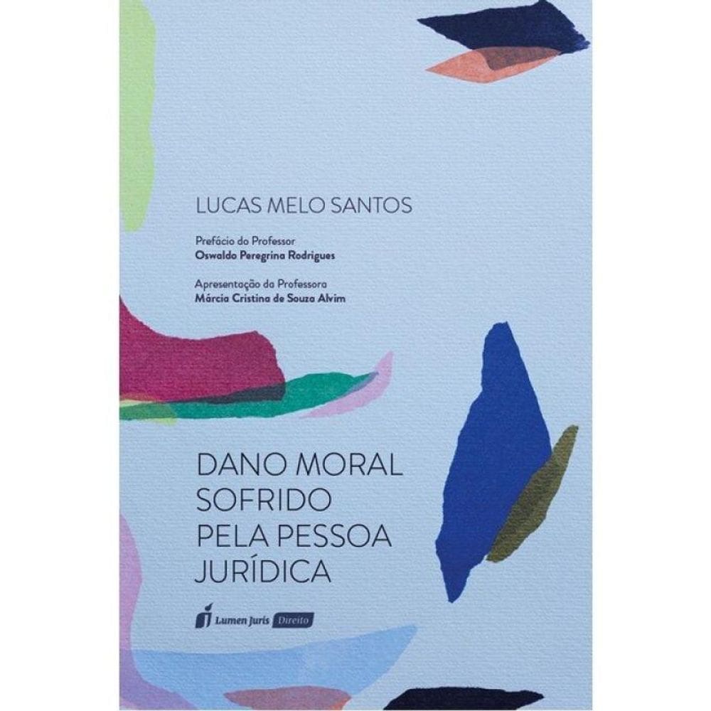 Dano Moral Sofrido Pela Pessoa Jurídica - 2026