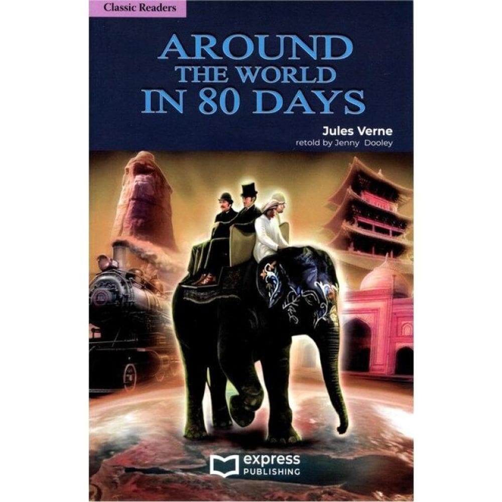 Around The World In 80 Days - Classic Readers