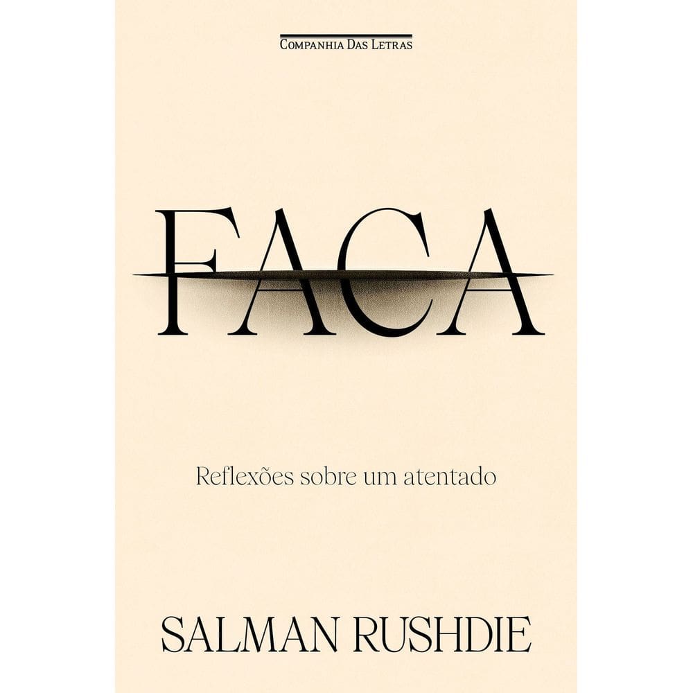 Faca - Reflexões Sobre Um Atentado