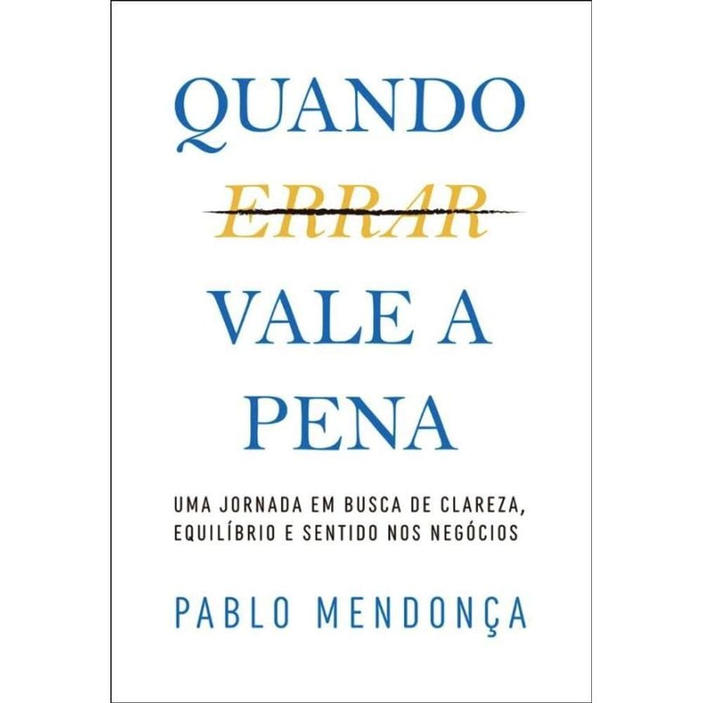 Quando Errar Vale A Pena
