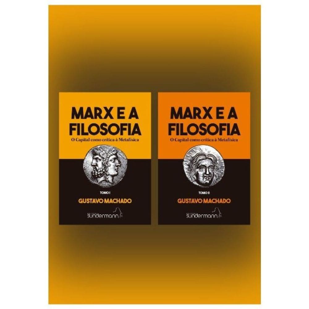 Marx E A Filosofia - Tomos I E Ii