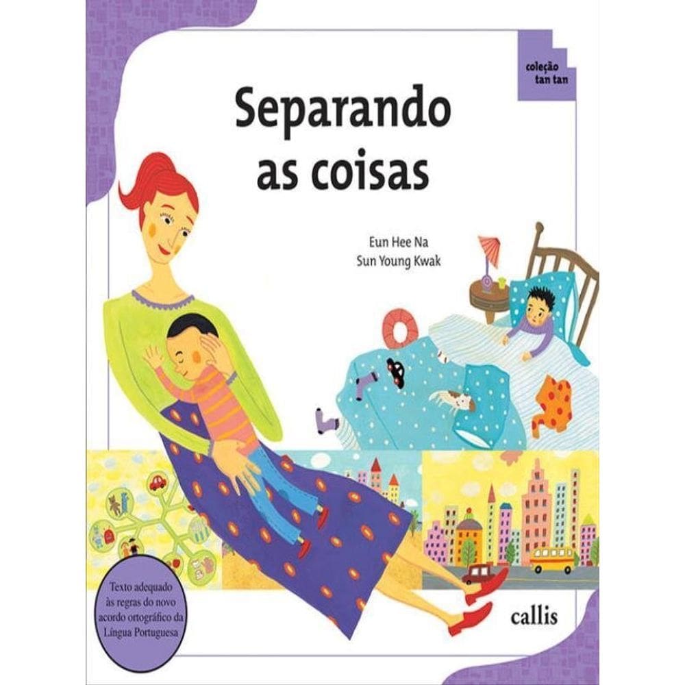 Separando As Coisas - Classificação - Coleção Tan Tan