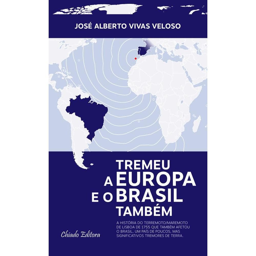 Tremeu a Europa e o Brasil Também