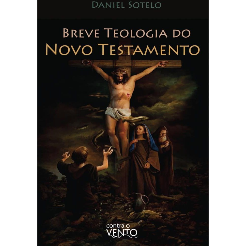 Breve teologia do Novo Testamento