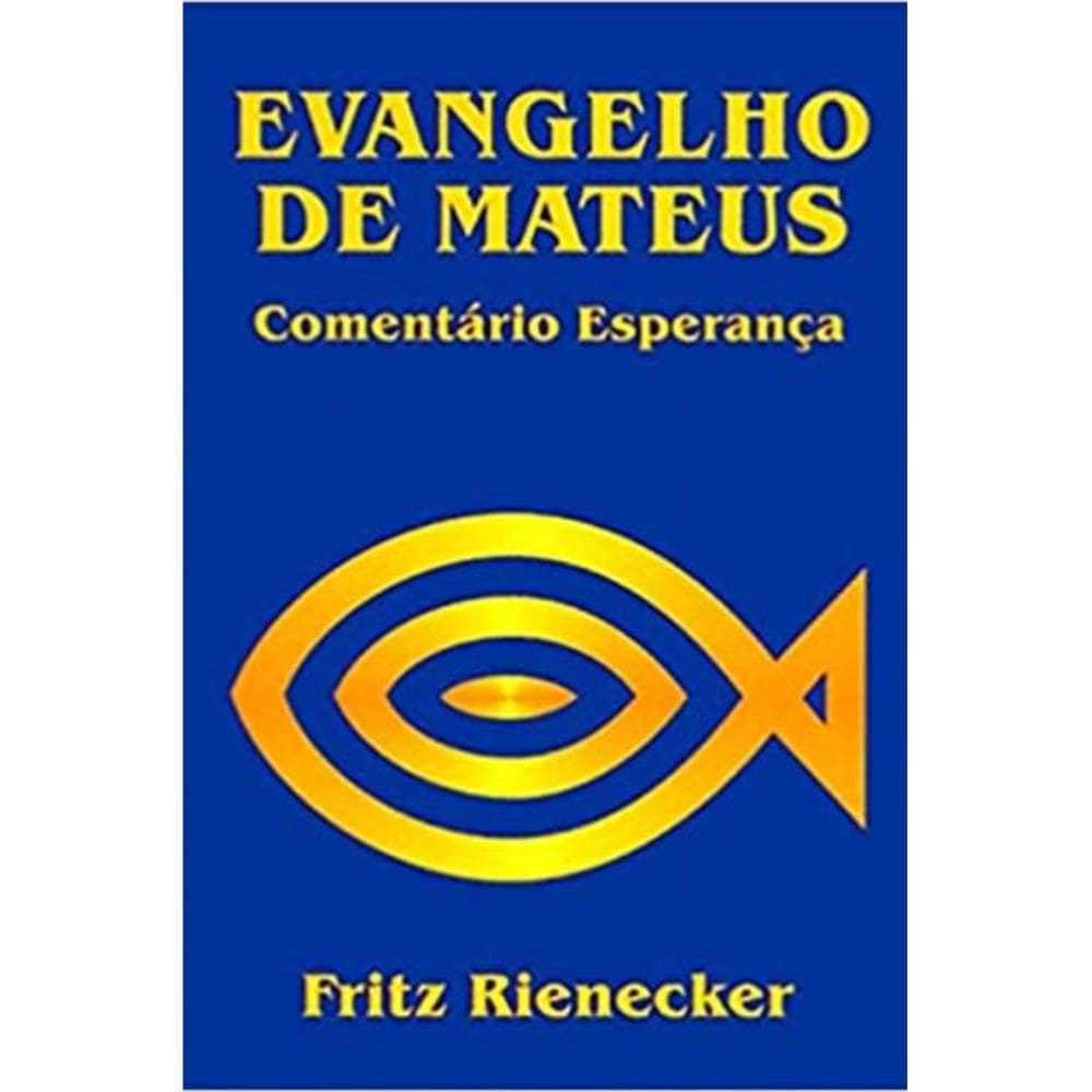 Evangelho de Mateus (Fritz Rienecker )