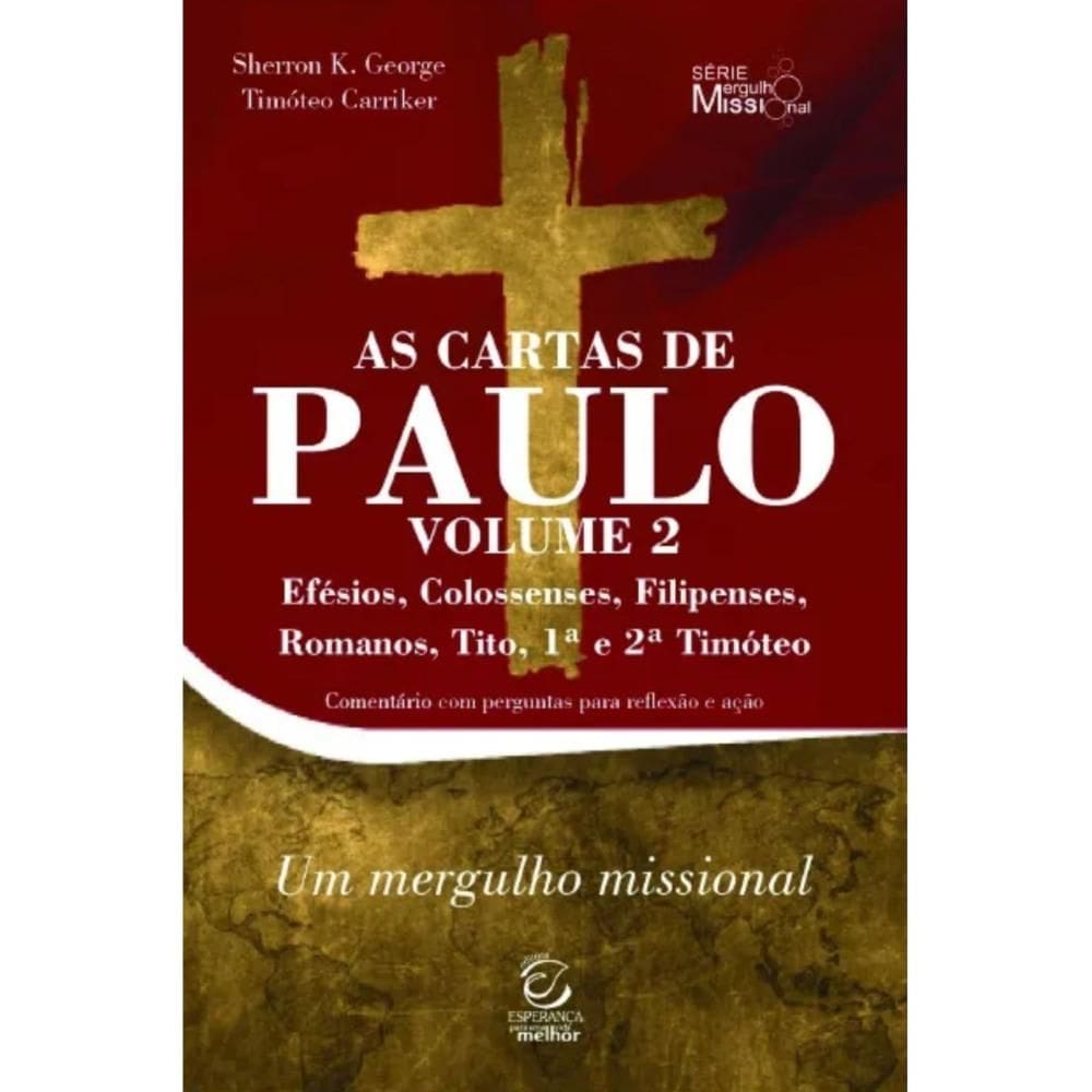 As cartas de Paulo - Volume 2 (Sherron Kay George)