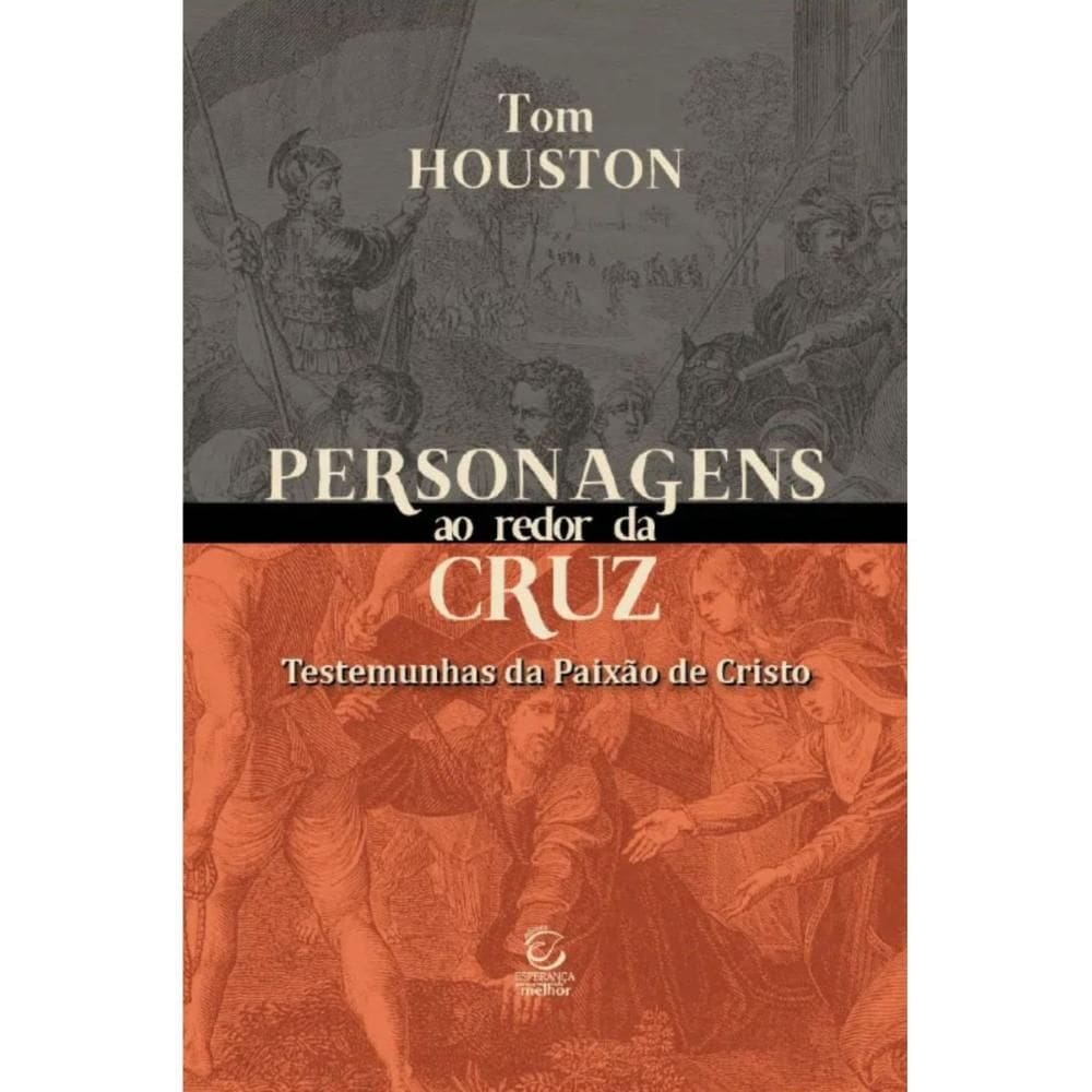 Personagens ao redor da cruz (Tom Houston)
