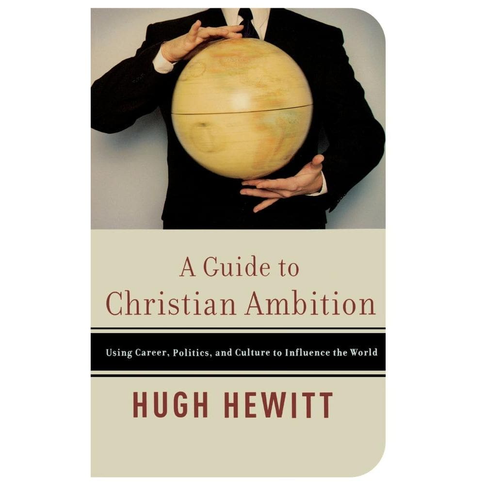 A Guide to Christian Ambition