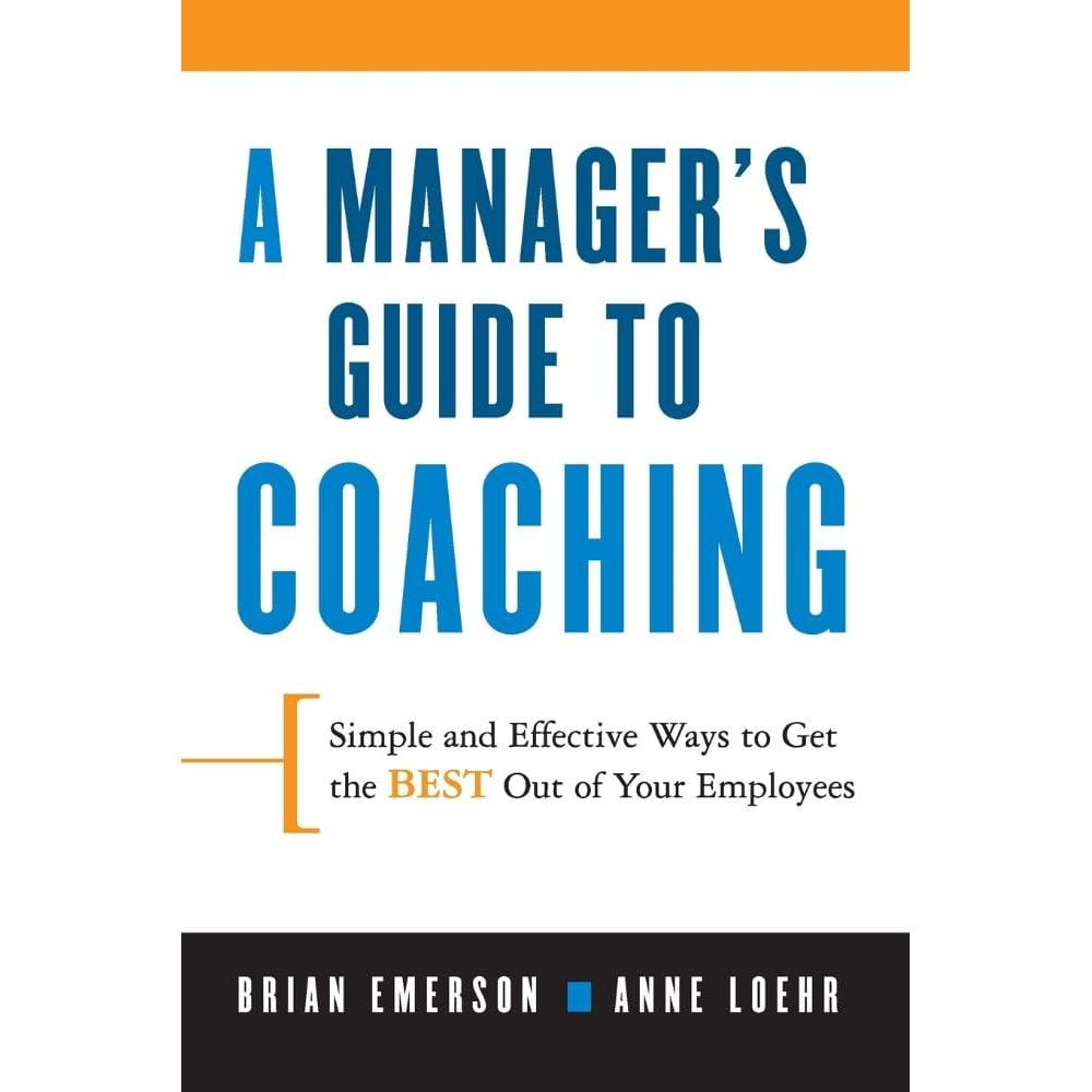 A Manager`s Guide to Coaching