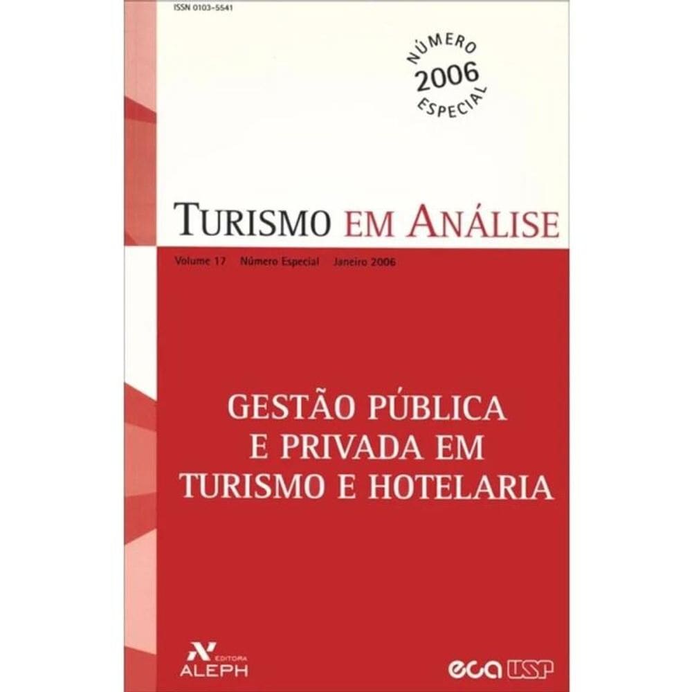 Turismo Em Analise - Gestao Publica E Privada - Vol.17