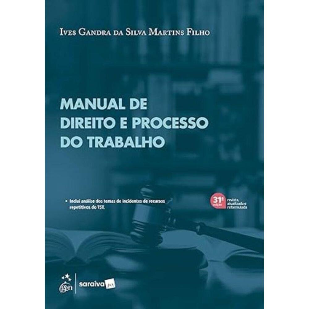 Manual De Direito e Processo Do Trabalho - 31Ed/26