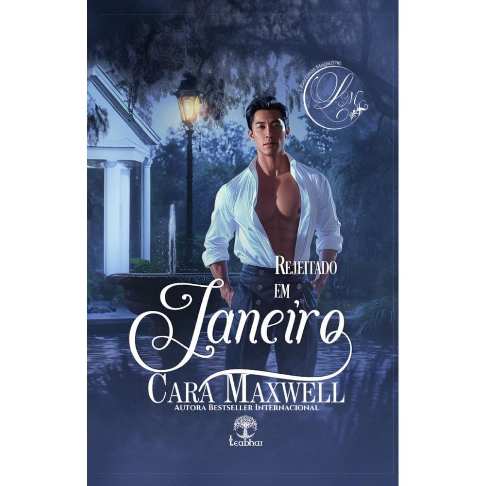 Rejeitado em Janeiro (Libertinos Magazine Livro 1)