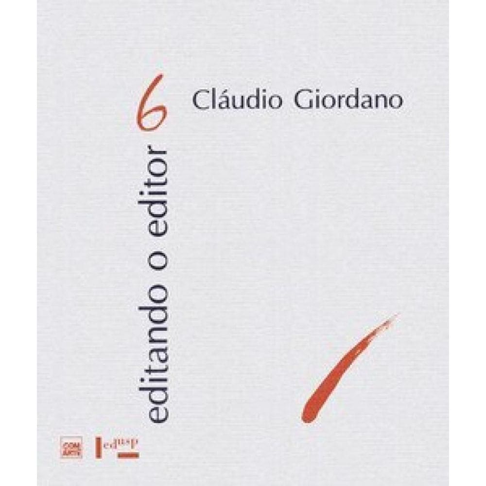 Editando O Editor 6: Cláudio Giordano