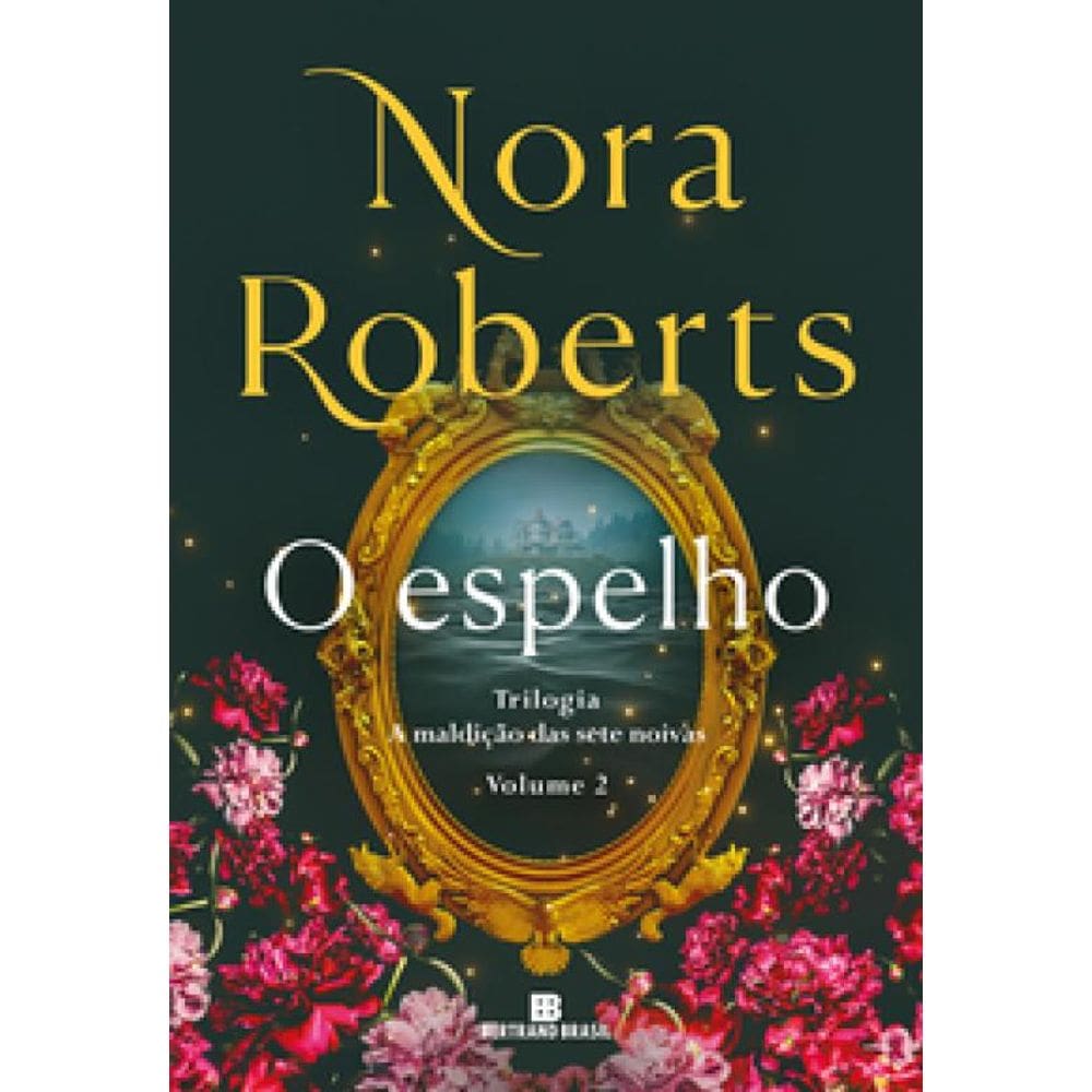O espelho (Vol. 2 A maldição das sete noivas)