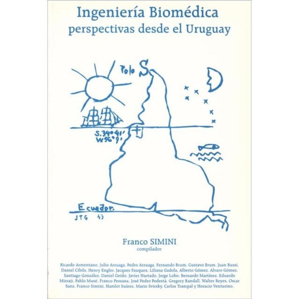 Ingenieria Biomedica - Perspectivas Desde El Uruguay