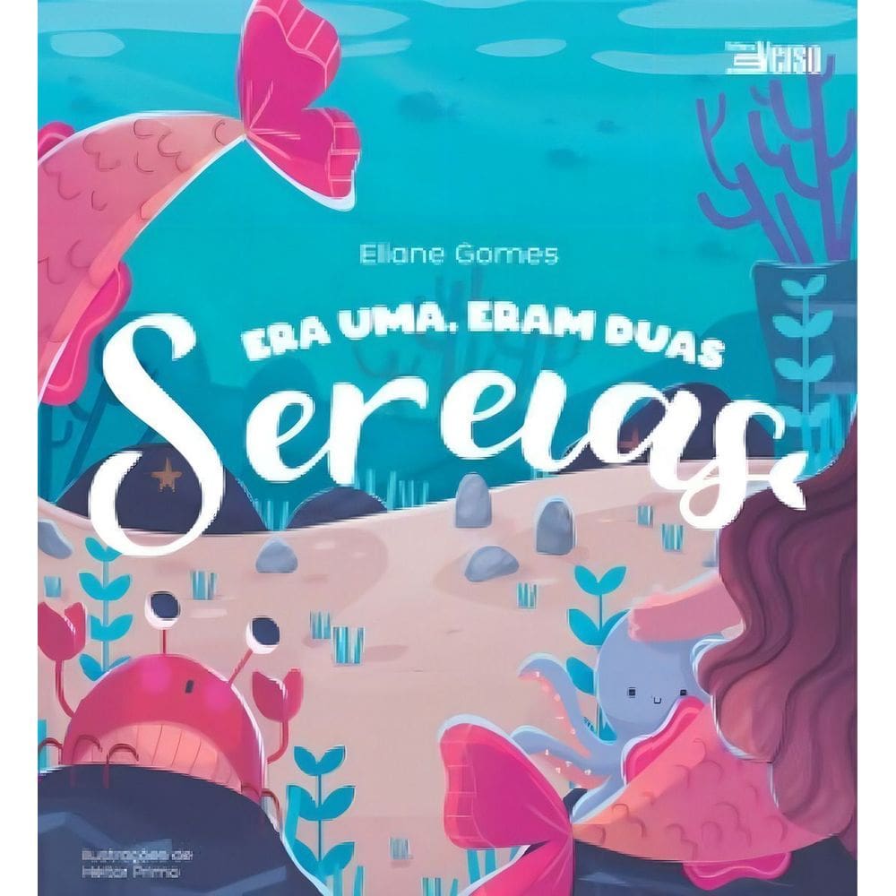 Era Uma, Eram Duas Sereias