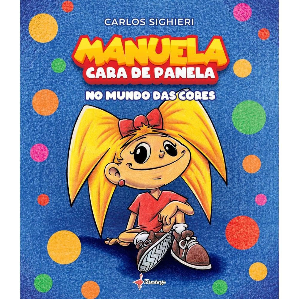 Manuela Cara de Panela no Mundo das Cores