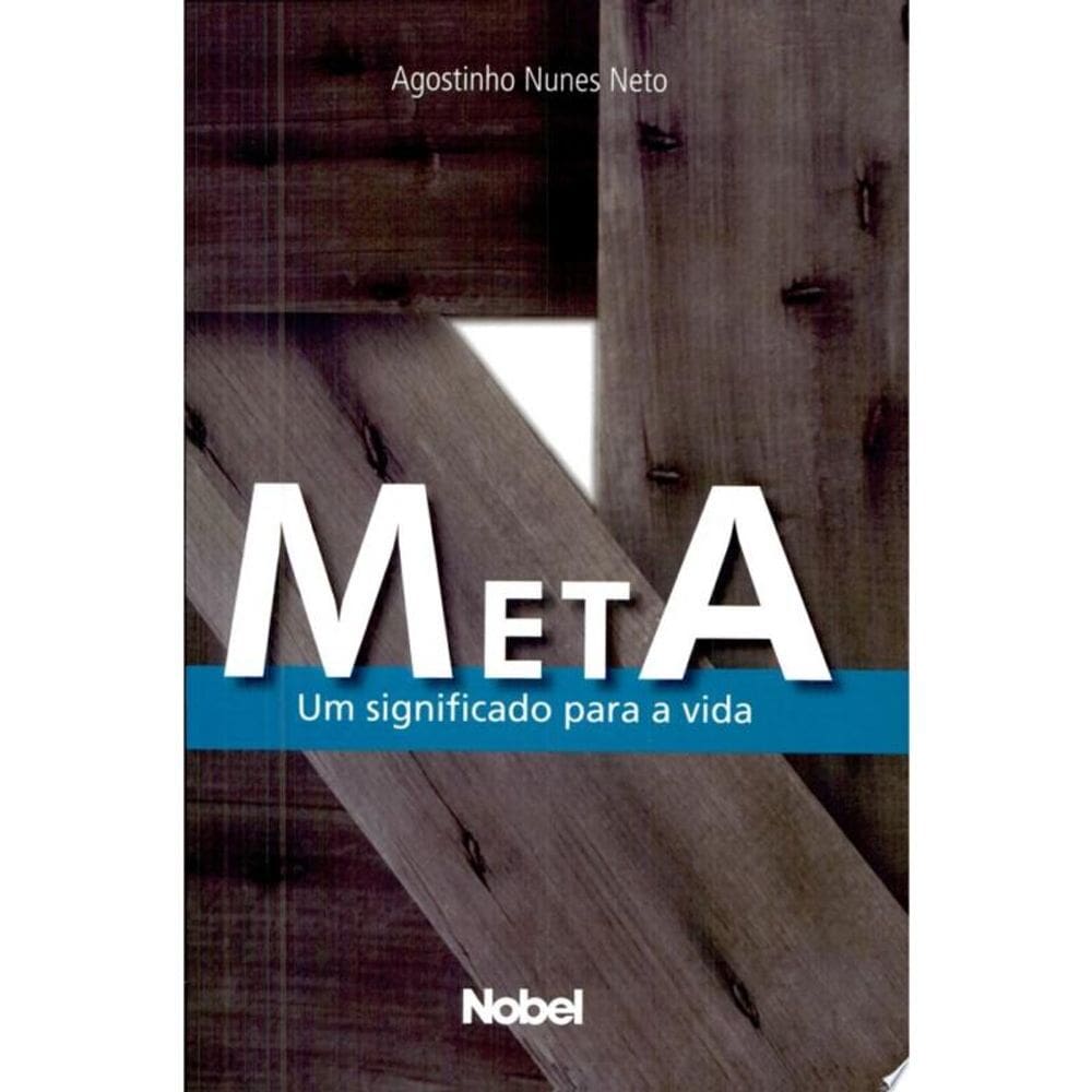 Meta - Um Significado Para A Vida