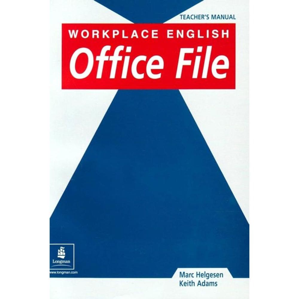 Workplace English Office File -Teacher S Book