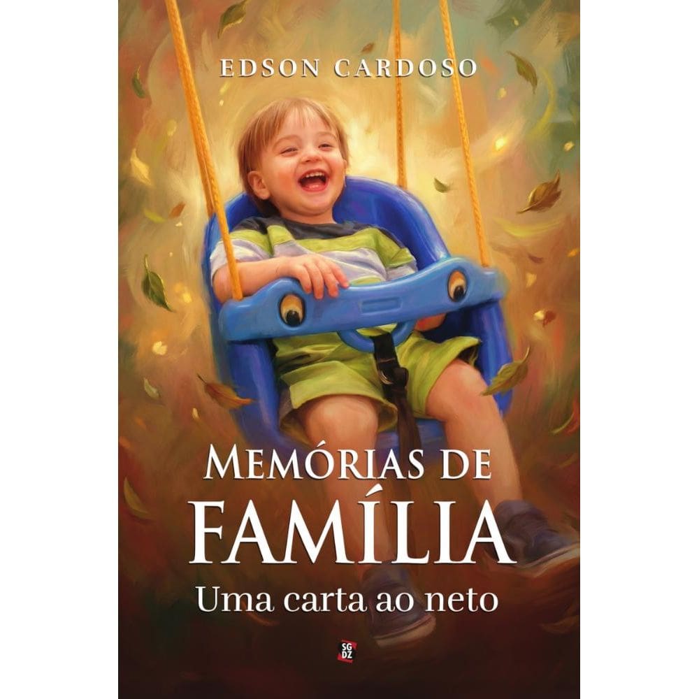Memórias de família – Uma carta ao neto