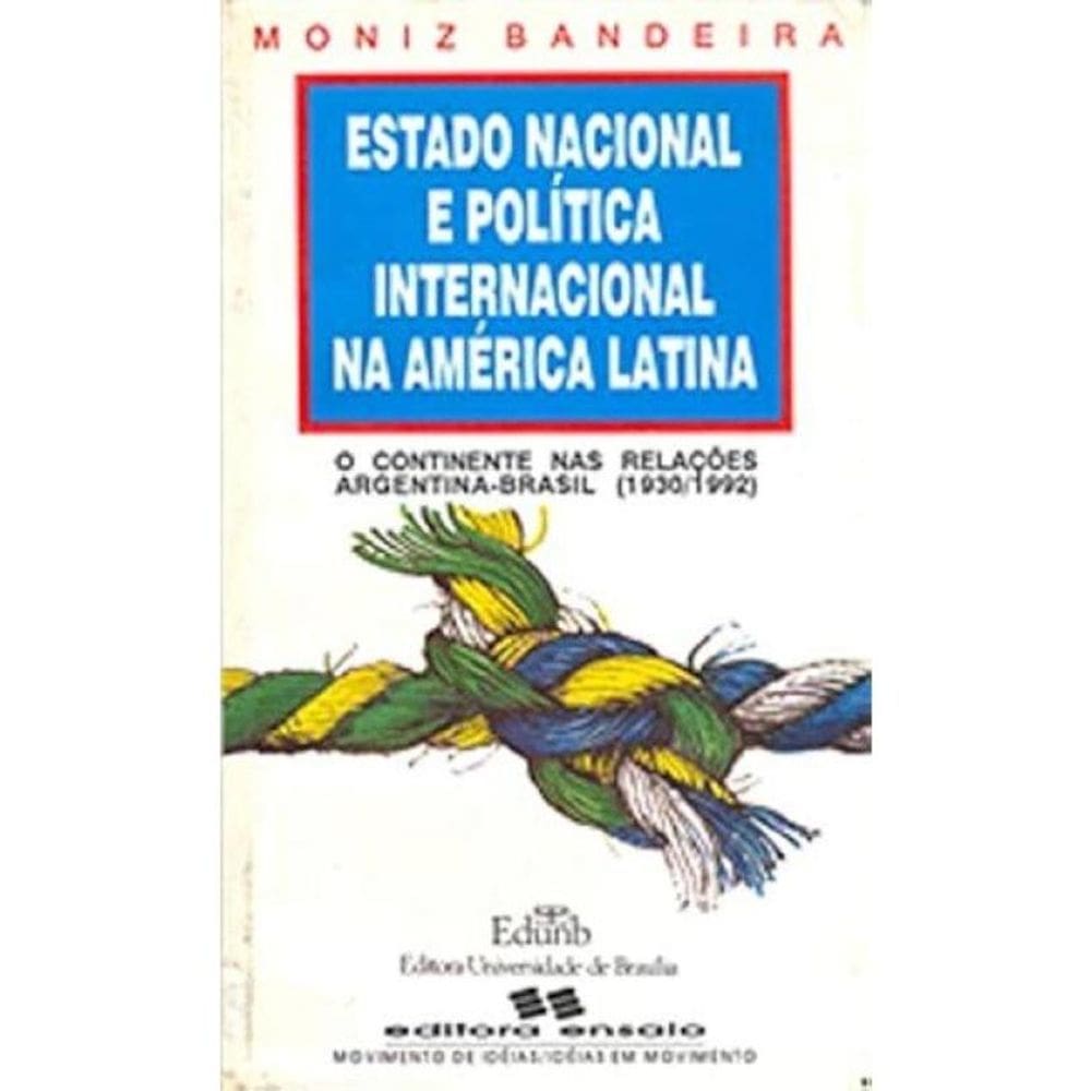Estado Nacional E Politica Internacional Na America Latina