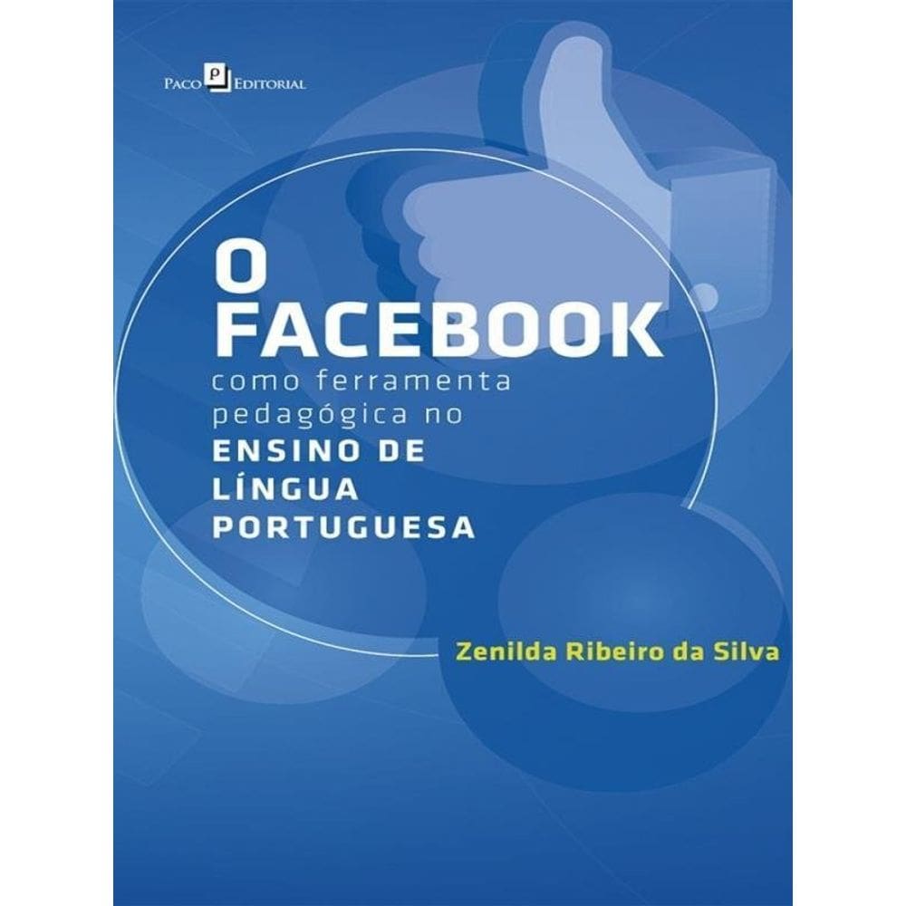 O Facebook Como Ferramenta Pedagógica No Ensino De Língua Portuguesa