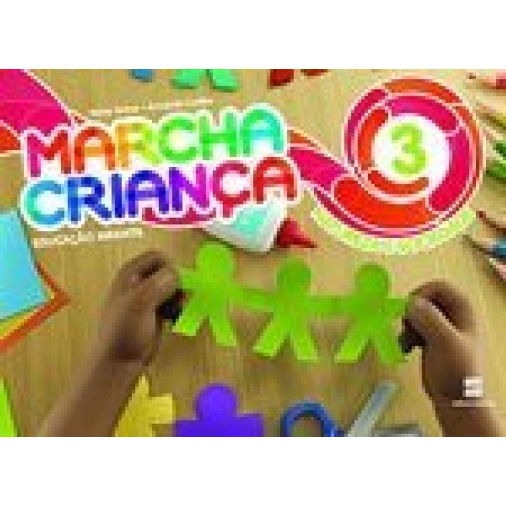 Marcha Criança - Natureza E Sociedade - Volume 3