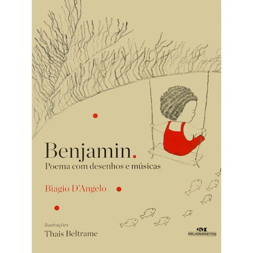 Livro - Benjamin: Poema Com Desenhos e Músicas | Casas Bahia