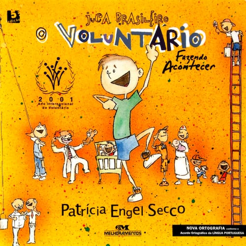 imagem-Livro - Juca Brasileiro - o Voluntário: Fazendo Acontecer - Patrícia Engel Secco