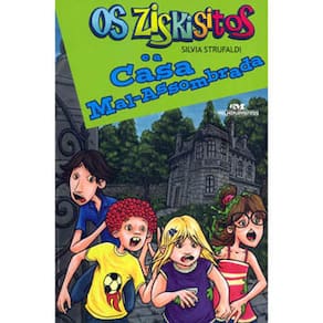 Livro - Os Ziskisitos e a Casa Mal-assombrada - Silvia Strufaldi