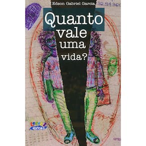 Livro - Quanto Vale Uma Vida? - Edson Gabriel Garcia