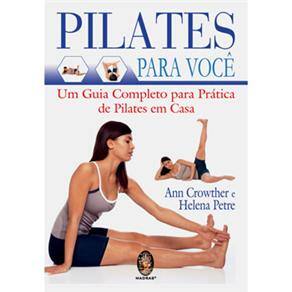 imagem-Livro - Pilates Para Você: um Guia Completo Para Prática de Pilates em Casa