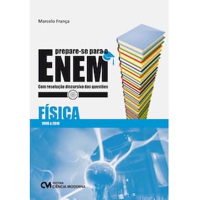 Livro - Prepare-se Para o ENEM- FISICA COM RESOLUCAO: Com Resolução Discursiva das Questões - Marcelo Jorge Monteiro França