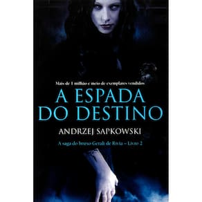 Livro - A Espada do Destino - Andrzej Sapkowski