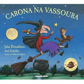 Livro - Carona na Vassoura - Julia Donaldson e Axel Scheffler