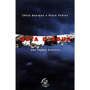 Livro - Gota D'Água: uma Tragédia Brasileira - Chico Buarque e Paulo Pontes