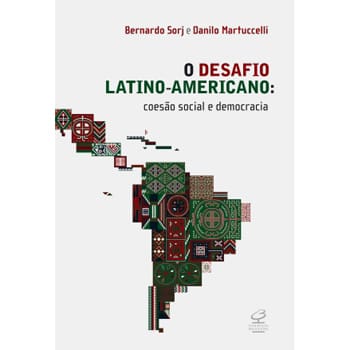 Livro - O Desafio Latino-americano: Coesão Social e Democracia
