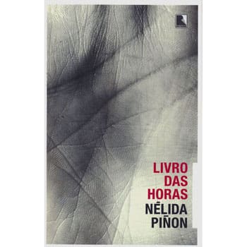 Livro das Horas - Nélida Piñon
