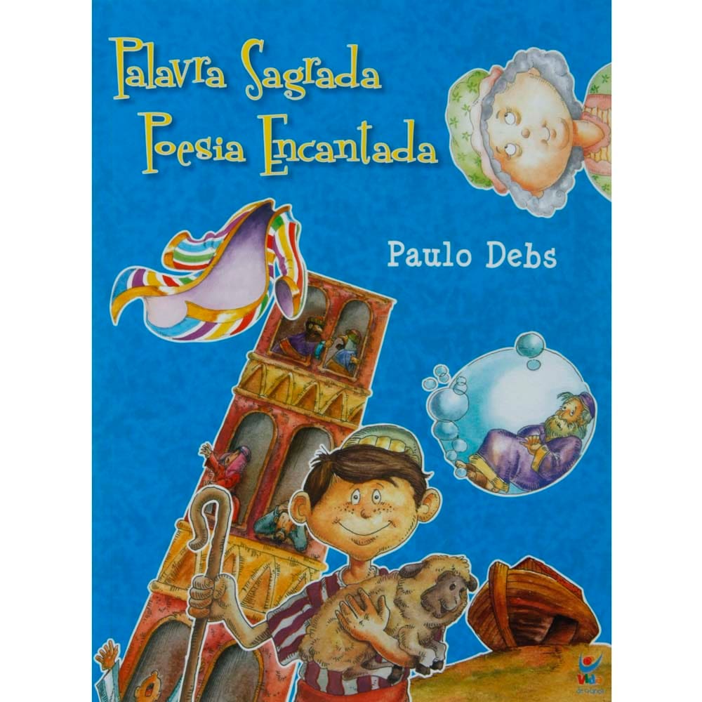 Livro - Palavra Sagrada: Poesia Encantada - Paulo Debs