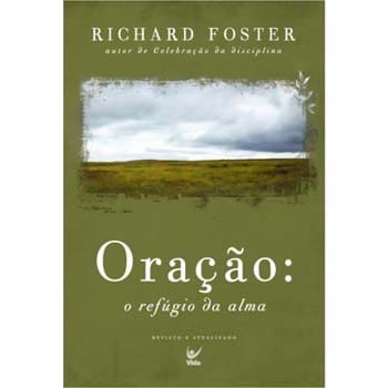 imagem-Livro - Oração: O Refúgio da Alma - Richard Foster