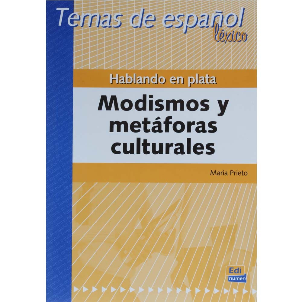 Livro - Hablando en Plata Modismos y Metáforas Culturales - Maria Prieto