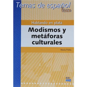 Livro - Hablando en Plata Modismos y Metáforas Culturales - Maria Prieto