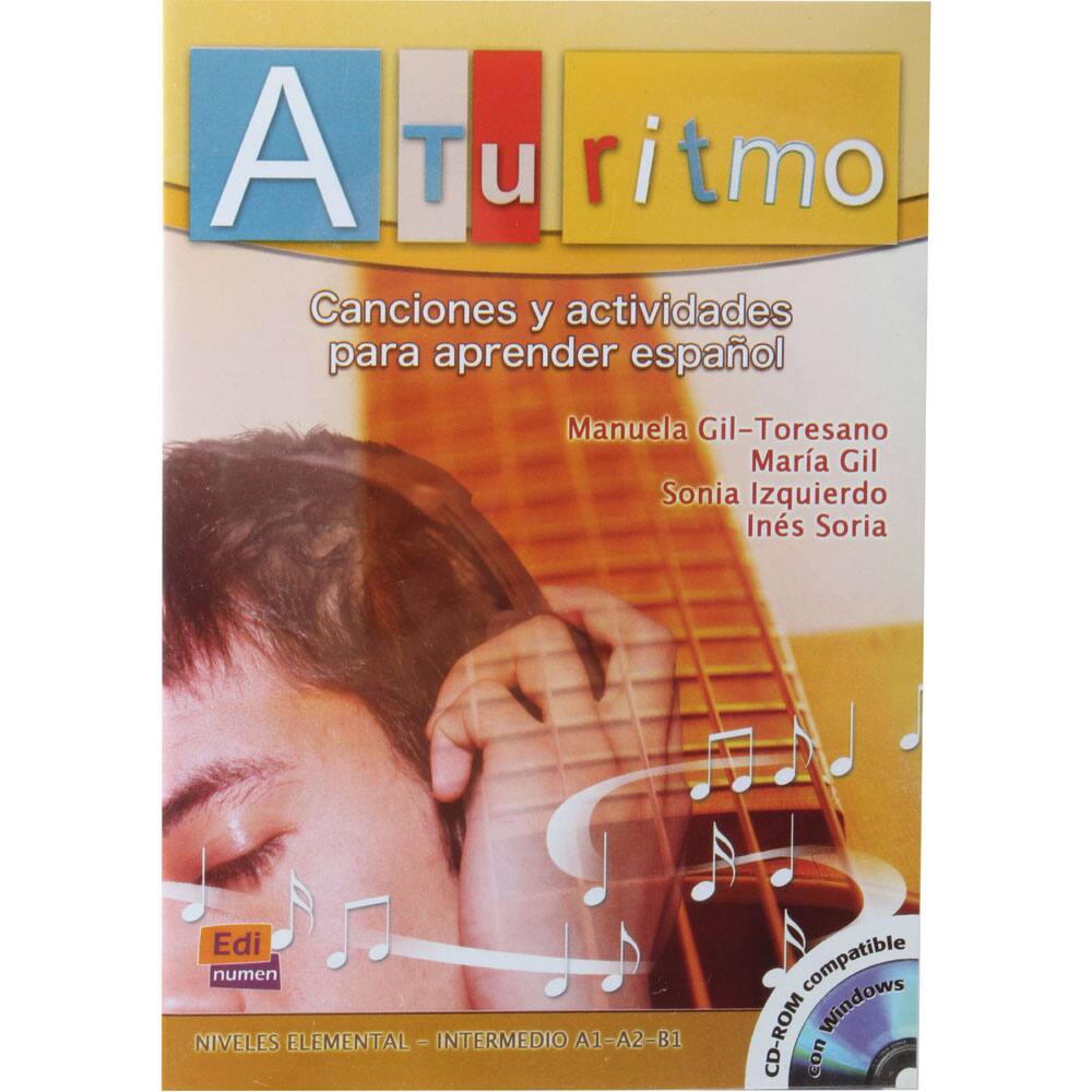 Livro + CD - A Tu Ritmo: Canciones y Actividades para Aprender Español - Manuela Gil-Toresano, María Gil, Sonia Izquierdo e Inés Soria
