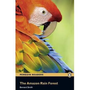 The Amazon Rain forest - With MP3 Pack - Bernard Smith