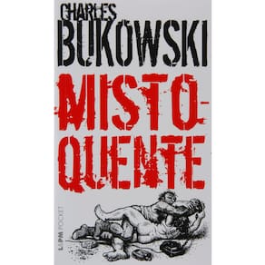 Livro - L&PM Pocket - Misto-Quente - Charles Bukowski